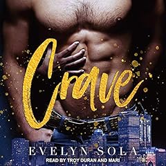 Crave Audiobook By Evelyn Sola cover art