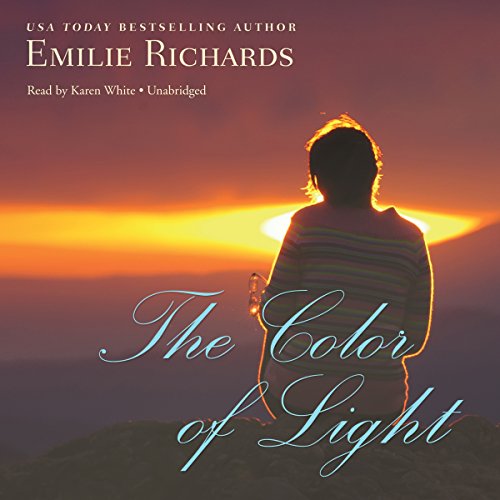 The Color of Light Audiobook By Emilie Richards cover art