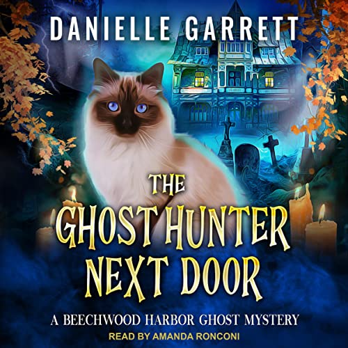 The Ghost Hunter Next Door Audiobook By Danielle Garrett cover art