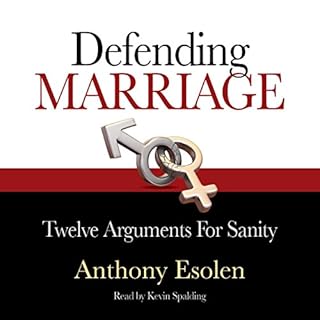 Defending Marriage Audiobook By Anthony Esolen cover art