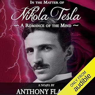 In the Matter of Nikola Tesla Audiolibro Por Anthony Flacco arte de portada