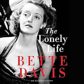 The Lonely Life Audiobook By Bette Davis cover art