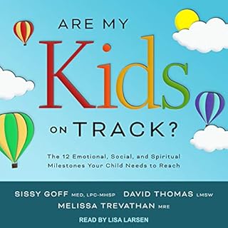 Are My Kids on Track? Audiolibro Por Sissy Goff MEd LPC-MHSP, David Thomas LMSW, Melissa Trevathan MRE arte de portada