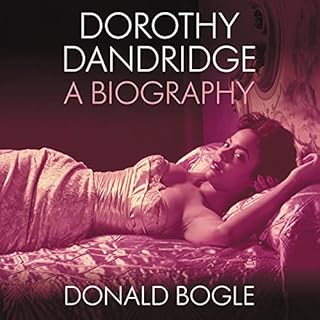 Dorothy Dandridge Audiobook By Donald Bogle cover art