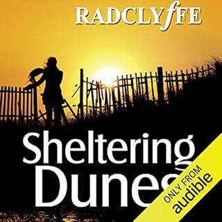 Sheltering Dunes Audiobook By Radclyffe cover art