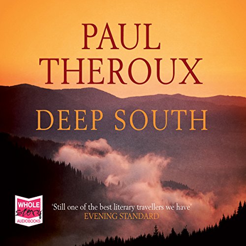 Deep South Audiobook By Paul Theroux cover art