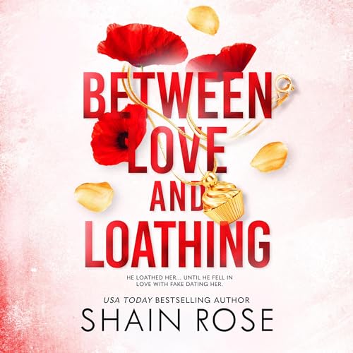 Couverture de Between Love and Loathing