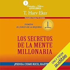 Los secretos de la mente millonaria (Narración en Castellano) [Secrets of the Millionaire Mind] Titelbild