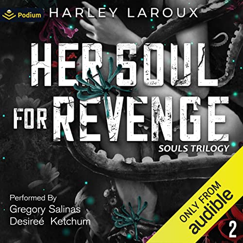 Her Soul for Revenge Audiobook By Harley LaRoux cover art