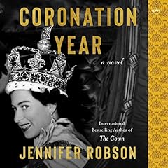 Coronation Year Audiolibro Por Jennifer Robson arte de portada