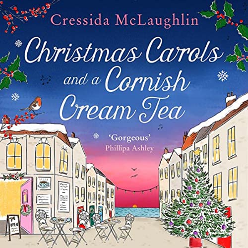 Christmas Carols and a Cornish Cream Tea Audiobook By Cressida McLaughlin cover art