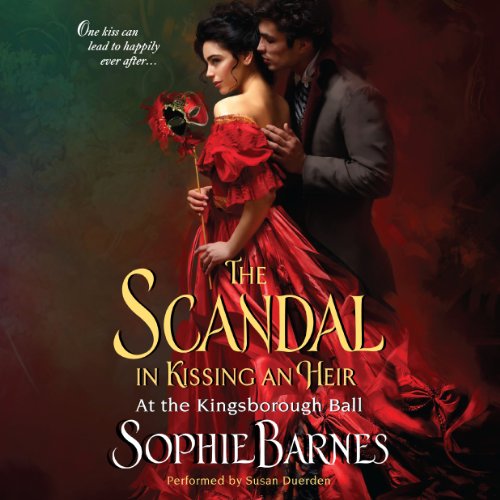 The Scandal in Kissing an Heir Audiolibro Por Sophie Barnes arte de portada