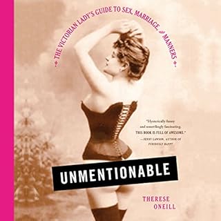 Unmentionable Audiobook By Therese Oneill cover art