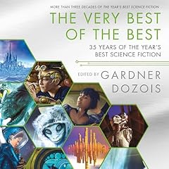 The Very Best of the Best Audiobook By Gardner Dozois - editor cover art