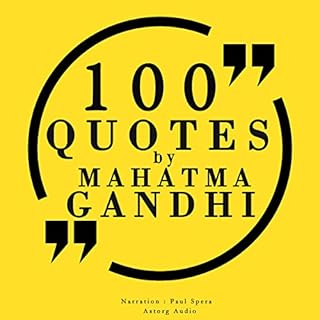 100 quotes by Mahatma Gandhi Audiobook By Mahatma Gandhi cover art