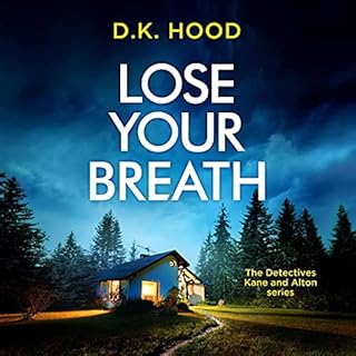 Lose Your Breath Audiobook By D.K. Hood cover art