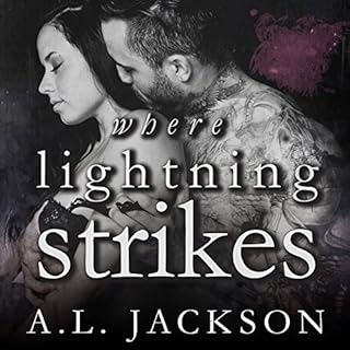 Where Lightning Strikes Audiobook By A .L. Jackson cover art