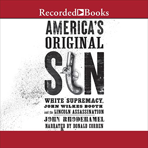 America's Original Sin Audiobook By John Rhodehamel cover art