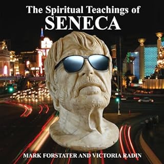 The Spiritual Teachings of Seneca Audiobook By Mark Forstater, Victoria Radin cover art