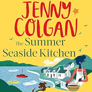 The Summer Seaside Kitchen Audiobook By Jenny Colgan cover art