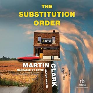 The Substitution Order Audiobook By Martin Clark cover art