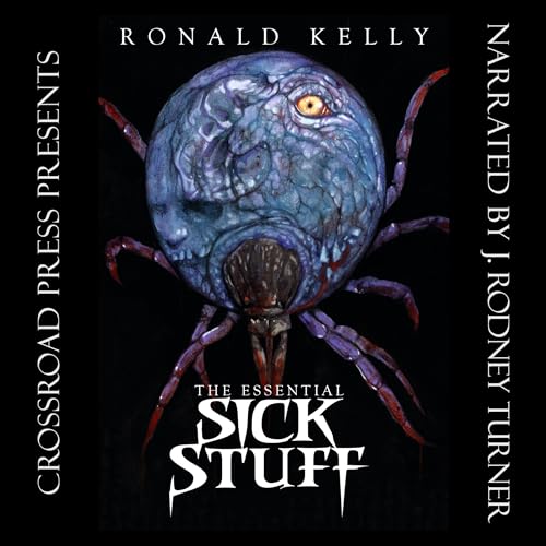 The Essential Sick Stuff Audiolibro Por Ronald Kelly arte de portada