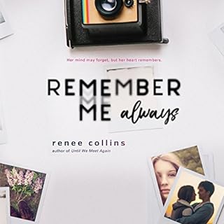 Remember Me Always Audiobook By Renee Collins cover art