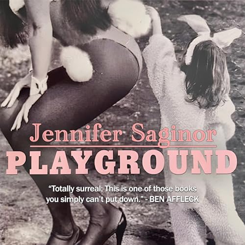 Playground Audiobook By Jennifer Saginor cover art