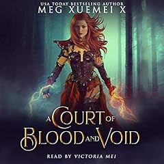 A Court of Blood and Void: A Reverse Harem Fantasy Romance Audiolibro Por Meg Xuemei X arte de portada