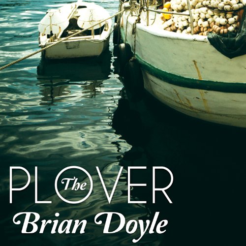 The Plover Audiobook By Brian Doyle cover art