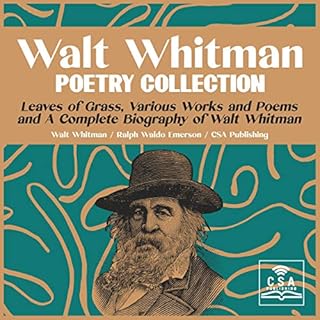 Walt Whitman Poetry Collection Audiobook By Walt Whitman, Ralph Waldo Emerson, CSA Publishing cover art