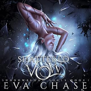 Shattered Vow Audiobook By Eva Chase cover art