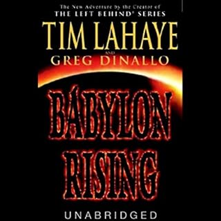 Babylon Rising, Book 1 Audiobook By Tim LaHaye, Greg Dinallo cover art