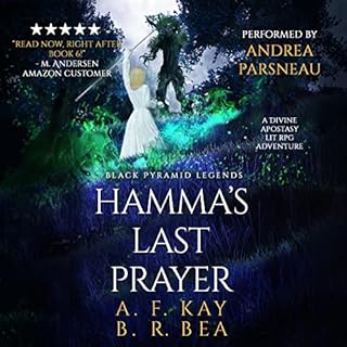 Hamma's Last Prayer Audiobook By A. F. Kay, B. R. Bea cover art