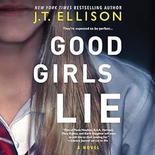 Good Girls Lie Audiobook By J. T. Ellison cover art