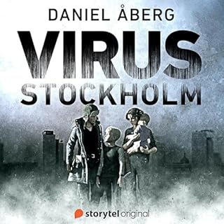 Virus: Stockholm, Book 1 Audiobook By Daniel Åberg, Anna Holmwood - translator cover art