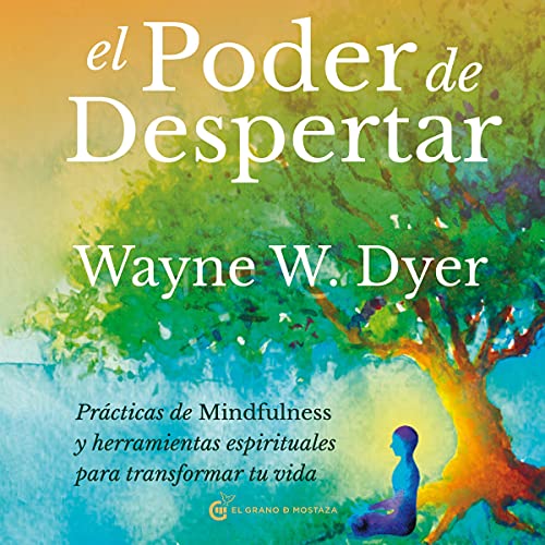 El poder de despertar Audiolivro Por Wayne W. Dyer capa