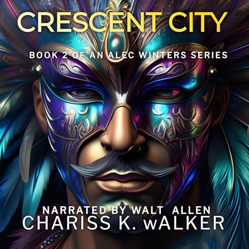 Crescent City Audiobook By Chariss K. Walker cover art