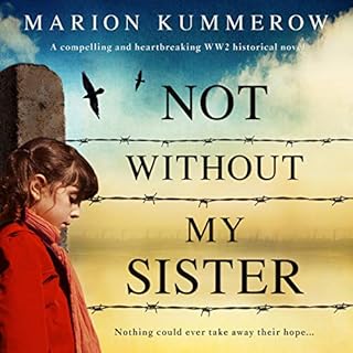 Not Without My Sister Audiobook By Marion Kummerow cover art