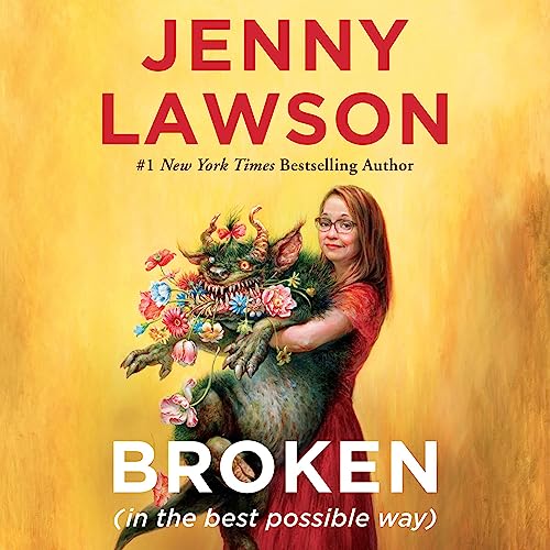 Broken (in the Best Possible Way) Audiolibro Por Jenny Lawson arte de portada