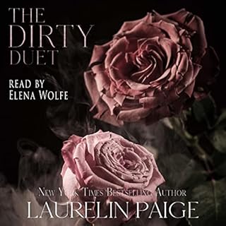 The Dirty Duet Audiobook By Laurelin Paige cover art