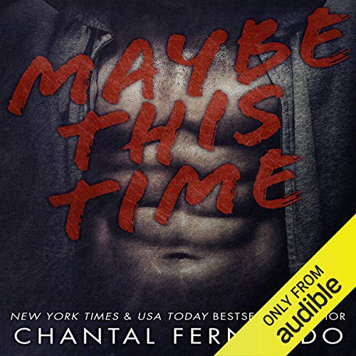 Maybe This Time Audiobook By Chantal Fernando cover art