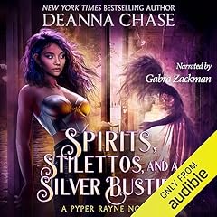 Spirits, Stilettos, and a Silver Bustier cover art