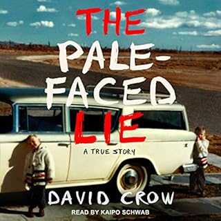 The Pale-Faced Lie Audiolibro Por David Crow arte de portada