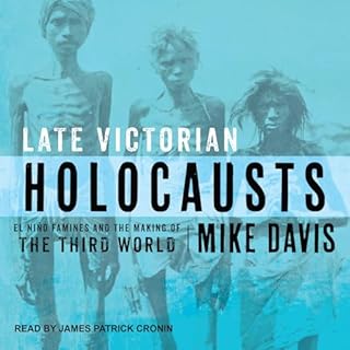 Late Victorian Holocausts Audiobook By Mike Davis cover art