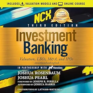 Investment Banking (3rd Edition) Audiobook By Joshua Rosenbaum, Joshua Pearl, Joseph R. Perella - foreword, Joshua Harris - a