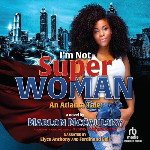 I'm Not Superwoman Audiobook By Marlon McCaulsky cover art