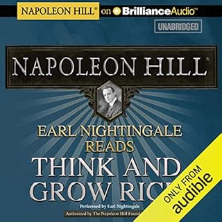 Earl Nightingale Reads Think and Grow Rich Audiobook By Napoleon Hill cover art