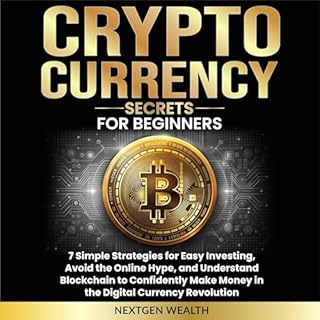 Cryptocurrency Secrets for Beginners Audiobook By NextGen Wealth cover art