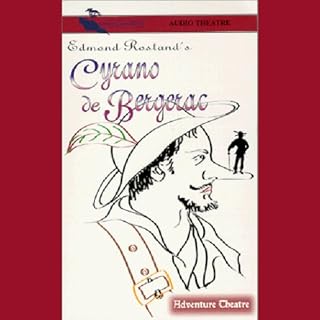 Cyrano de Bergerac (Dramatized) Audiobook By Edmond Rostand cover art